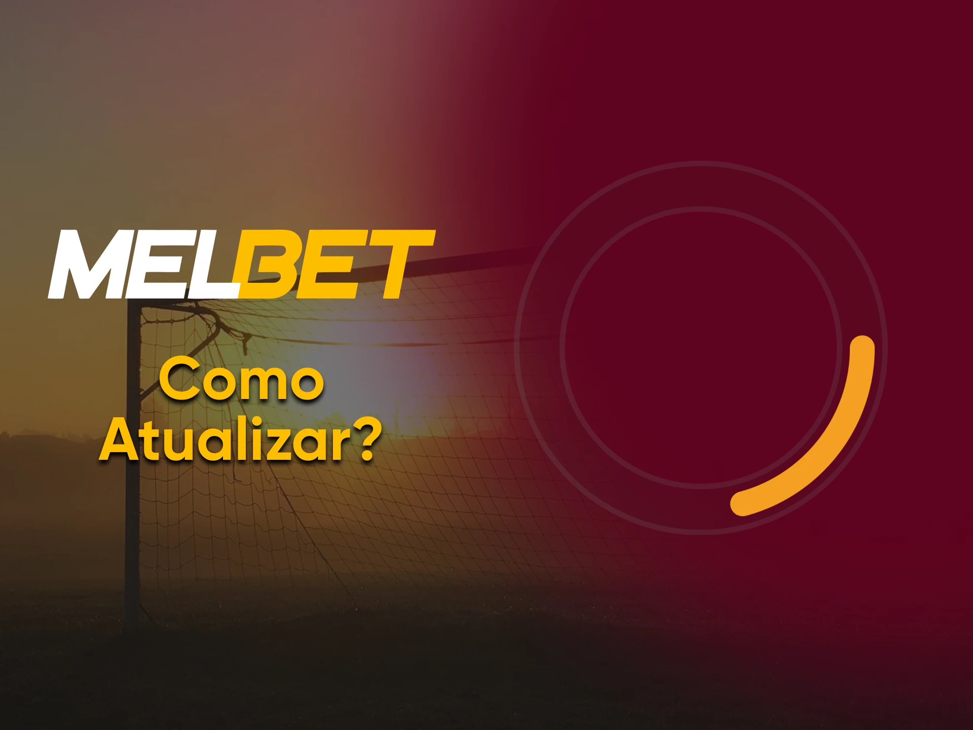 Atualize o app Melbet PC para a versão mais recente.